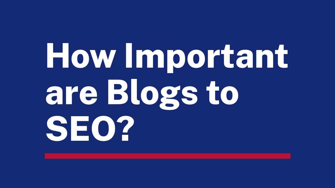 How Important are Blogs to SEO?